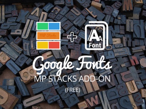 MP Stacks + GoogleFonts